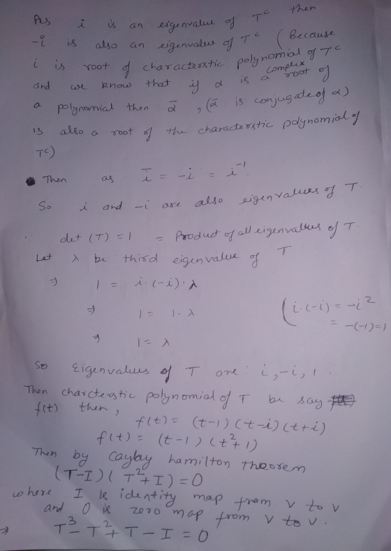 then TC an characterstic polynomial of TC As i is -¿ is also is root and know that eigenvalue of an eigenvalue of To (because