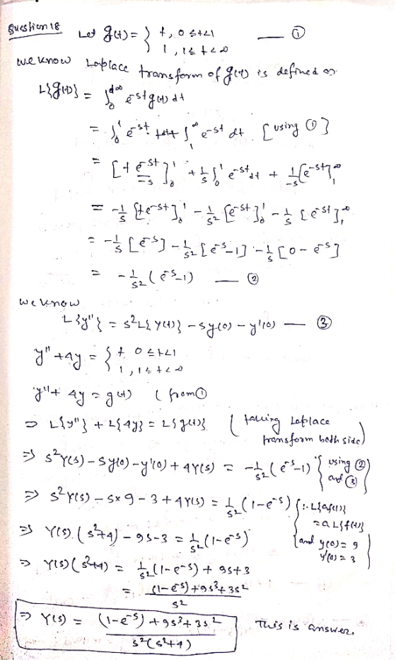 Question 18. Lot get)= } o of, o stai 1,14 tao we know Laplace transform of get) is defined as Ligin = gela est gay at Ellest