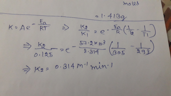 moles l:4189 Ea K2 Ae K9 KI RT R TI 2 103 2.314 80 ko - 293 o.125 min1 O.314 m