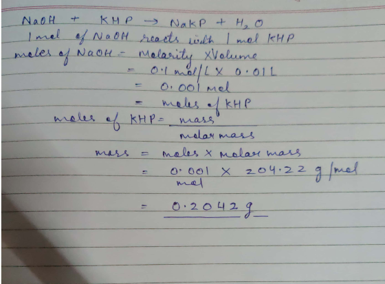NaOH + KMP Nakp + Ho Imal of NaOH reacts with Imal kHP moles of NaOH - Molarity XVolume - Olmol/L x 0.01L = 0,ool mal - wоu