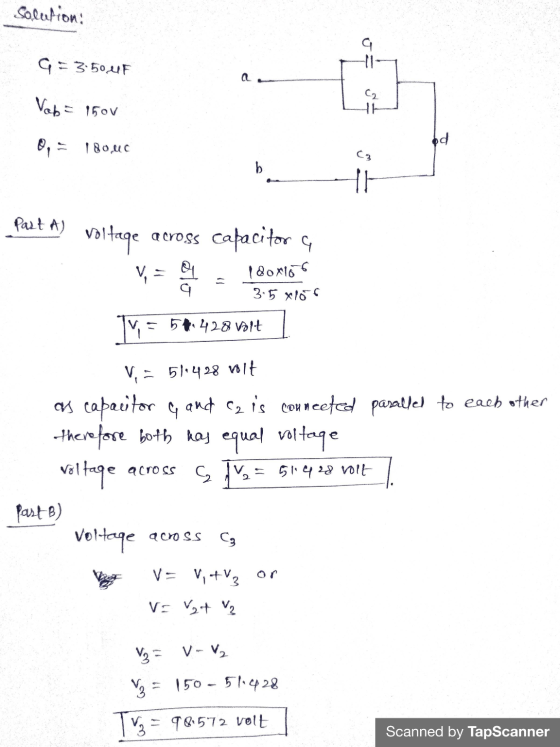 Solution: 9 G = 3:50,41F a Vab= 1500 bd B, = 18000 V = 24 = 54.428 bit Past A) voltage across capacitor a 1801166 3.5x150 Thi