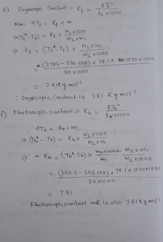 e) Cryoscopic RTV Tex 1000 Constant = kg = Now 4TJ = K4 x m >> (T, Tt) = K4 x W 2 > Kf = (TTf) x M2 KW, 1. Wzx1000 2786 - 278