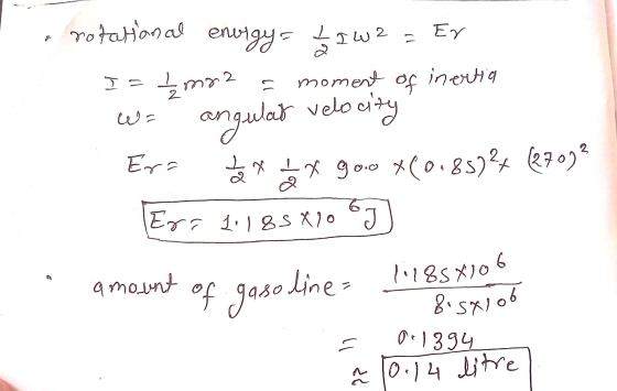Er inertia rotational envigy= 1 1 W2 Iamna moment of angula lat velocity Era x goox(0.85724 (270)3 Era 1.185x10 6 - ويا let X