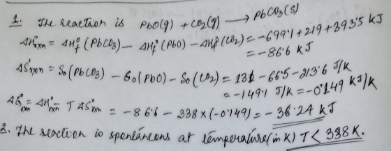 The Reaetaor is Pbol) +Cl PbC(s A 4H (Pbe)-A(Po)-AMp (C)-6991+219 +2955 kJ 4Sp S(PbL08)-6ol Pbo)- So () 13t-665-16 K -866 KJ