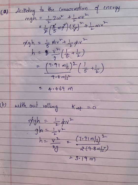 (a) of energy According to the conservation mgh = 1 1w2 + 1 mv ² nigh 2 mon+ 2 h v² heyat *b) - (1.91mb) 265 ) 918 mts? a 4.4