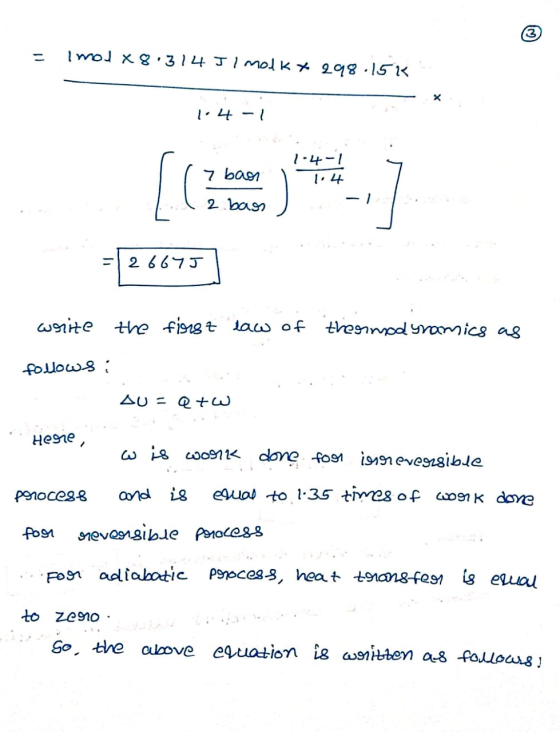 = imol x 8. 314 Il molky 298.15k 14-1 7 baos 1-4 -1 1.4 2 bass -1 =[26675 2 667 J write the fiors z law of thermodynamics as