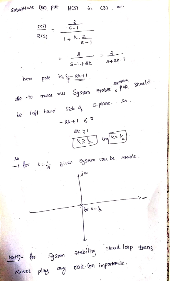 20 ccs) S- RCS) bere pole ig S-a to to make our System Stable x P°lb be left hand sek 5-plane . Aa. 2yetewm br k=읊 given s so