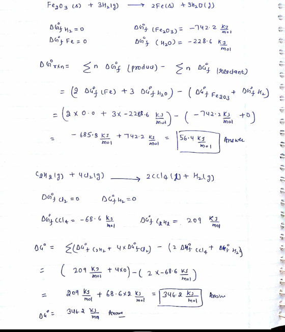 FegO 3 (s) + 3H219) Fe(A) + 3H20 (8) D Gif H2 =0 sif Fe=0 Drit (Fe2O3) = -742:2 Station Dois (H20) = -228.6 kg D Gran = {n on