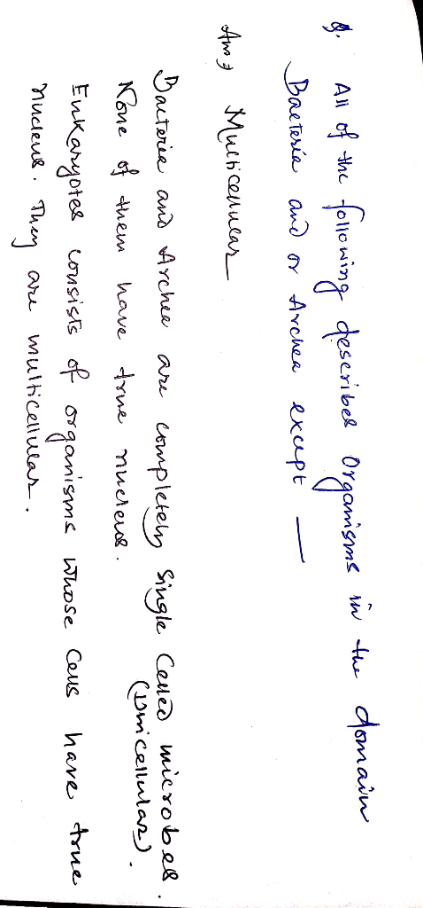 the domain g. All of the Bacteria following and or describes Organisms in Archea except - - - Ang Multicenuar Cened microbes.