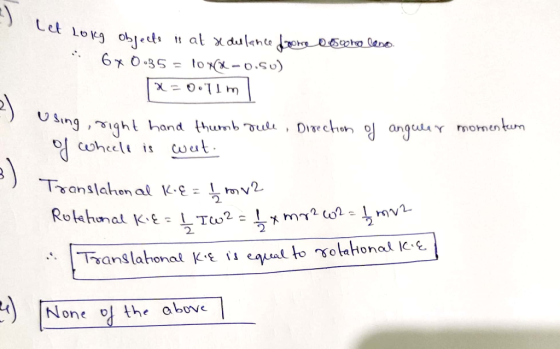 Let Lokg obects it at X dulence oe DEm leno . 6x0.35=loxX0.50) Singght hand humb ul cohceli isCuat Diecha angur momentun Tran