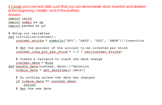 4 Create your own test data such that you can demonstrate stock insertion and deletion at the beginning/middle/end of the por