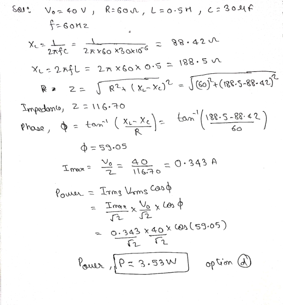 Solo R=600, L=0.5H ; C = 30 luf Voa40 V f=6012 6 88.42 XI zafc 2л хѕо х3 ox tors 27 X 60 X 0.5 = 188.5 n Xe=2afl R2 R?+ (X-Xe
