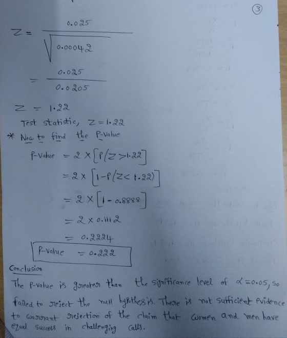 Z= 0.00042 0.025 0.0205 1.22 Test statistic, Z=1.22 * Now to find the P-value P-value 2 *[Plz>1.22 = 2x [1-1/2< 1.22) 2 x (1