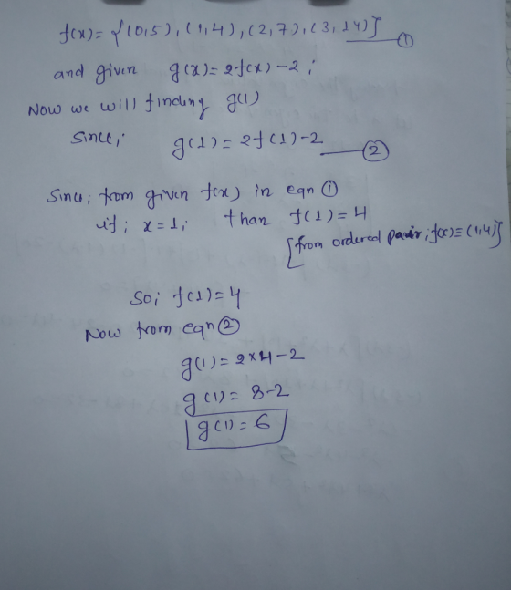 fox-p1015),(1,4),(2,79163,145 and given g(x)=2 fox)-2 : Now we will finding gel) Since, gua -2fcd )-2 Since; from given tox)