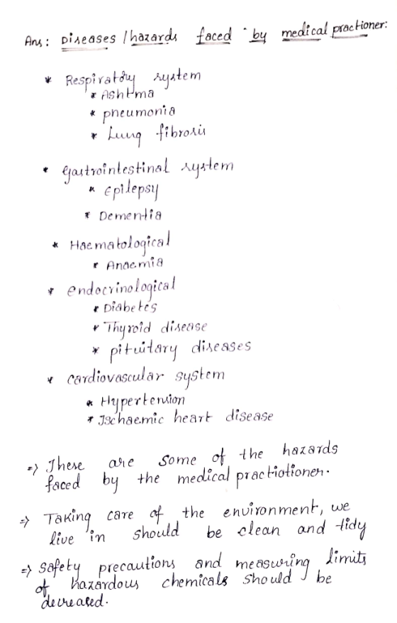Ang: Diseases I hazards faced by medical practioner: * Respiratory system *Ashlma * pneumonia * Lung fibrolis • Gastrointest