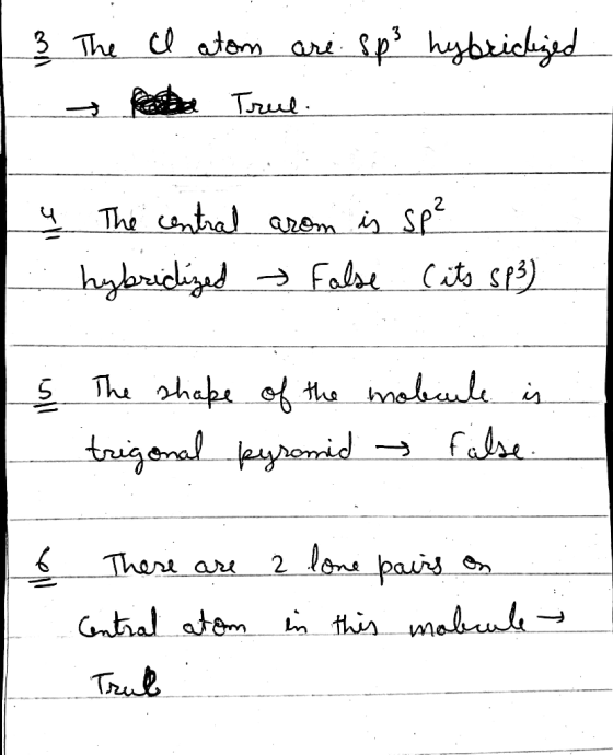 Sp hybrickjid 3 The atom ari Trul The ntral arom i Sp hybridid false Cits sp) The ahape of the hnalul is falre trigonal pomid