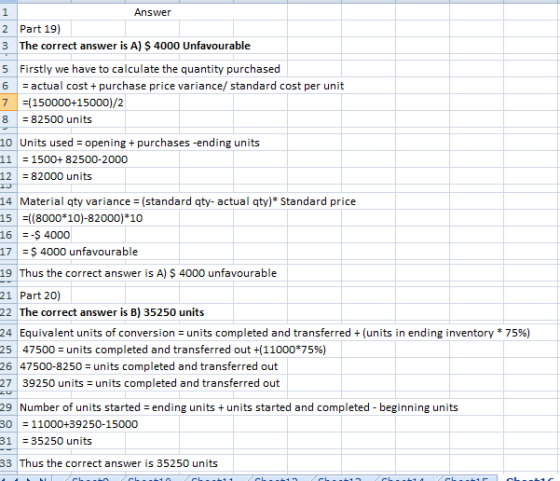 Answer 2 Part 19) 3 The correct answer is A) $ 4000 Unfavourable 5 Firstly we have to calculate the quantity purchased 6 = ac
