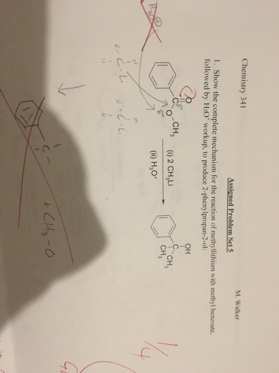 M. Walker Chemistry 341 Assigned Problem Set 5 1. Show the complete mechanism for the reaction of methylithium with methyl be