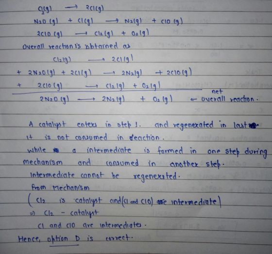 Chcgl ?(169) N2O(g) & clcgl Nalg) + (1019) 2010 (9) - Clz (91 + 0219) Overall reaction is obtained as Claig 2011g! + 2N2019)