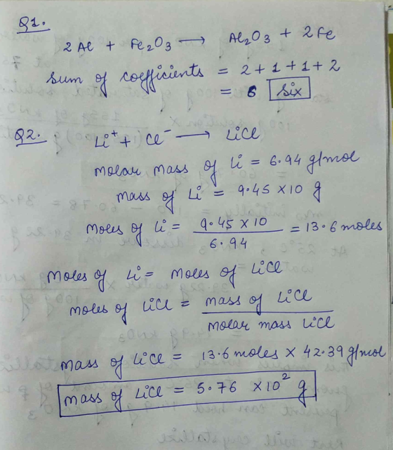 Q10 2 Al & re₂O3 A l₂O3 + 25e sum of coefficients = 2 + 1 + 1+2 10 = 6 six A Q2. Lett cé- lice molar mass of ů= 6.94 glmol SP