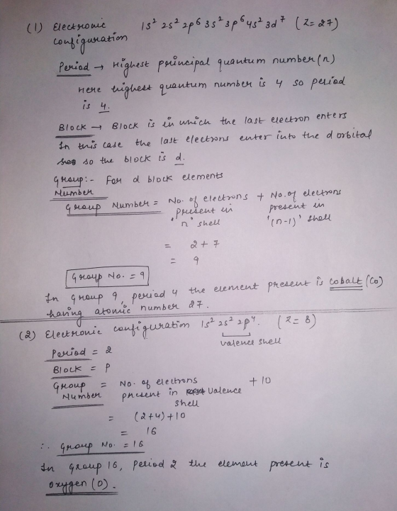 (1) Electronic 15² 25² 2p 6 3 5 ² 3 p 8 43² 3d ² (2=27) configuration Period righest principal quantum number (1) here eighes