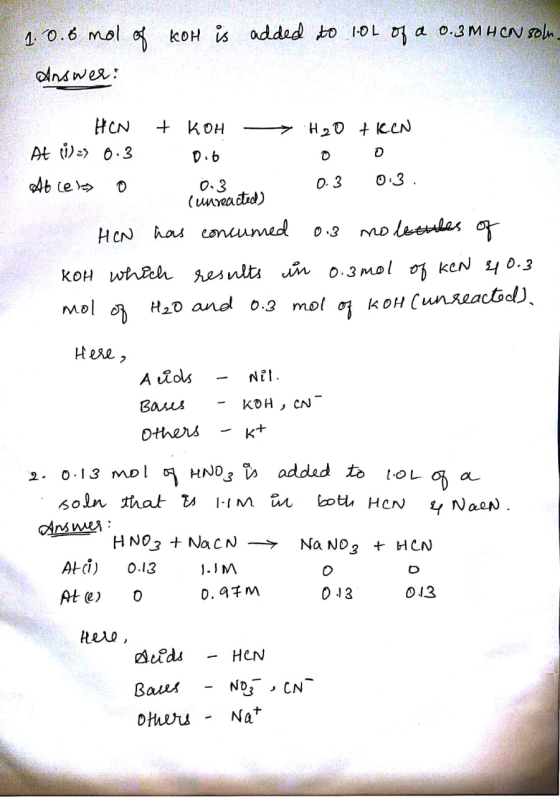 added to 1.0L of a 0.3MHCN soln. F 1.0.6 mol of kor is Answer: HCN At (i)=> 0.3 + KOH 0.6 H2O + KCN 0 0 (unreacted) 0.3 0.3.