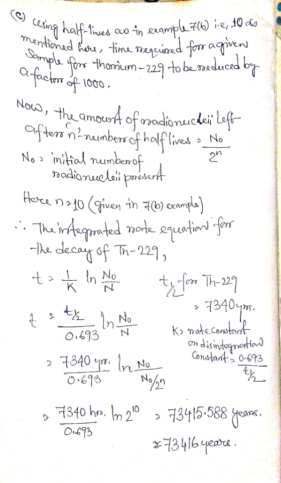 (C) using half mer lising half-lives as in example 7(b) .e, 10 as entioned here, time required for a given ople for thonium-2