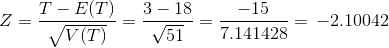 T - E(T) Z= 3 -18 5 -15 1100 = -2.10042 =