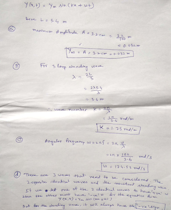 m sin (Kx+ wt yA ee L 5. 4 m manimum A mphnda A 3.2 em 3.2 0-032m 19mm A 2 3-cm 0.032 m nding For ave 2L 235.4 3-6 m wave mmb