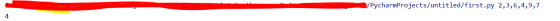 1/PycharmProjects/untitled/first.py 2,3,6,4,9,7 4