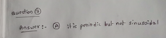 Question Ansve tis penio dic bult not sinusoiso s perio dic bul- not smusoida