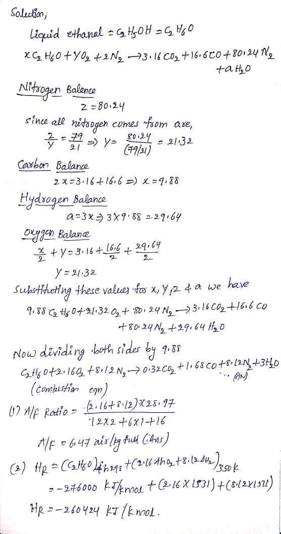 Selection, 2 2 Liquid ethanal - CG H₂ OH = C 460 XC H0+ Y0, +2 No 73.16C02 +16,600+80124 Ng taH, O Nitrogen Balence - 2=80.24