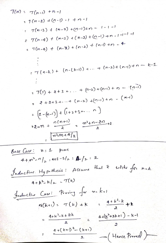 7(n) = T(n-1) +n-/ : 1(-2) + (-1) -/+n- : TM-3) + (n -2) +(-1)+n-1-1-) = T(n-4) + (n-3) +(n-2) + (-1)-en-1-1-1- - Tín -4) + (