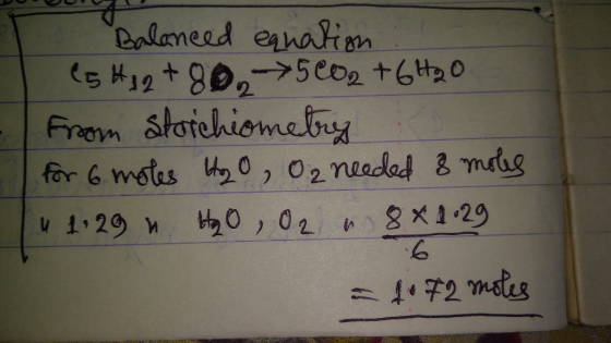- Balanced equation (5 Ha 2 +80 5602 + 6H2O From Storchiometry for 6 moles toy, O2 needed 8 moles u 1: 29 n H₂O, O2 8x1.29