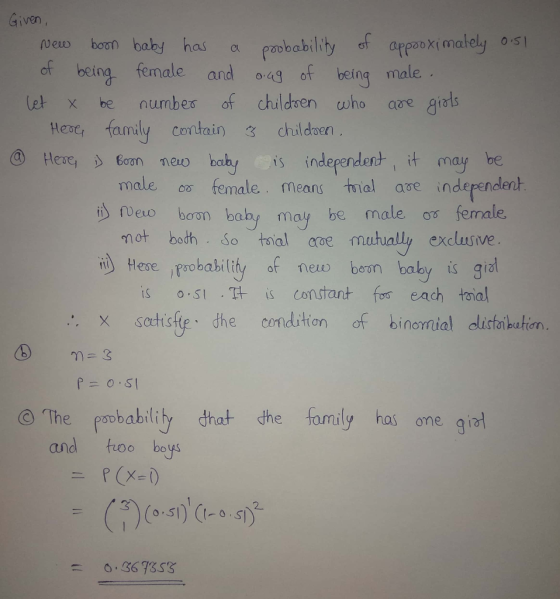 Given, paobability and o49 of being male of children who boon baby has o appooximalely05 New of being female are gials let nu