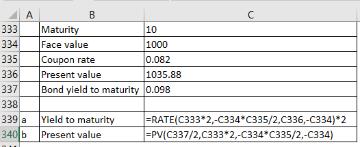 333 10 ДА B Maturity 334 Face value 1000 335 Coupon rate 0.082 336 Present value 1035.88 337 Bond yield to maturity 0.098 338