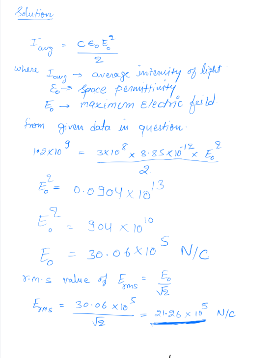 Selection Solution | Taug - cest where 2 . lang average intensity of light - Space permittivity E > maximum Electric feile fr