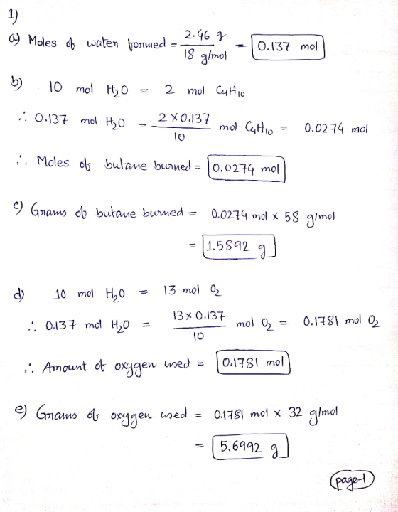1) . 2.46 a) Moles of water formed -- g 0.137 mol b) 10 mol H2O = 2 mol CHIO 10.137 mol Ho - 2x0.137 mot con mol CHIO = 0.027