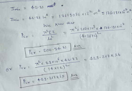 Imin = 42133 M4 4 m = 176.19 1810 m А Imin 2 Per 42.33 in 17613076 xlok We know that т-ст x 210 x 10 x4 176.191x107 (4.26744