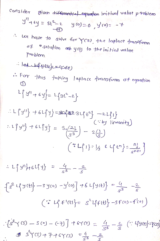 consider yhegy giucn differential equation initival value problem = 34²_2 Yo-0 Y(O) - . We have to solve for ys), the laplace