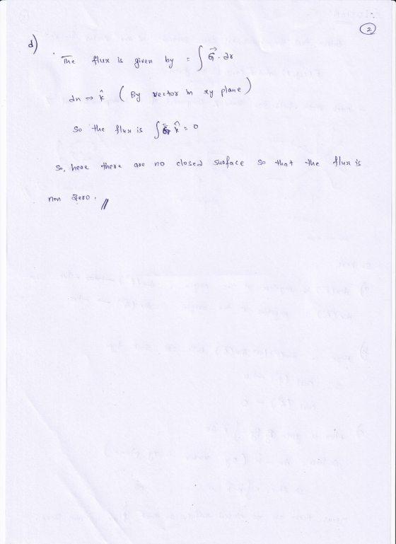 The flux is given by a dn Å (By Wector in sy plane) so the flux is soko so, here there are no closed Suoface so that the flur