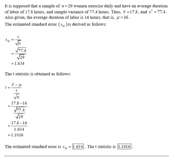 It is supposed that a sample of n=29 women exercise daily and have an average duration of labor of 17.8 hours, and sample var