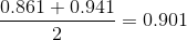 0.861 +0.941 =0.901
