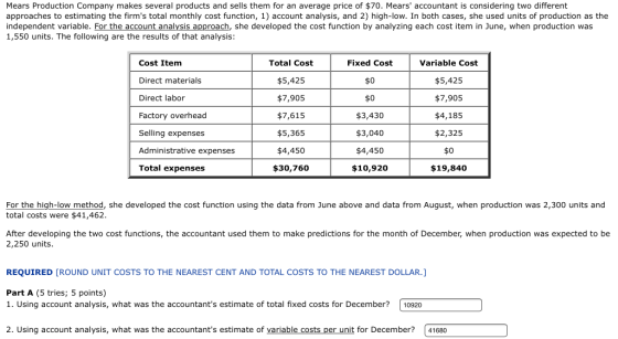 Mears Production Company makes several products and sells them for an average price of $70. Mears accountant is considering