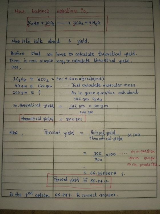 Now, balance equation 95, 1ca88 +100, 300, + 4 H20 Now lets talk about to yield. Before that we have to calculate theoretica