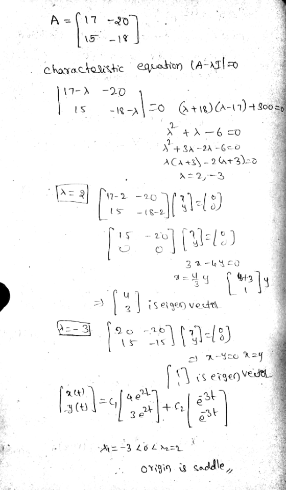 A = (17.-207 characteristic equation (A-111-0 1!7-1 -20, Tis -18150 (+18) (A-17) + 300 = 2 * +1-6=0 $+38-21-6=0 ACx+3)-26+3)=