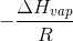 -\frac{\Delta H_{vap}}{R}