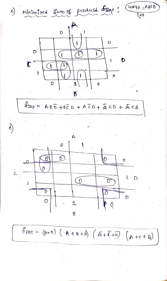 (WXYZ-ABCD) 5) minimized sum et product feap : CAVE Zrece) Minimized fsop = A B +850 + A CD + Å CD + Āeb 70 sta Spos = (6+D)