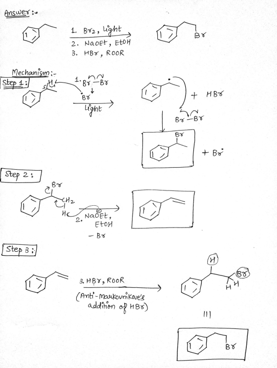 Answer: BO 1. Bre, light 2. NaoEZ, ELOH 3. HBO, ROOR Mechanismi- Step 1: 1..n Br - Br B8 + H BY Light ва -Ви B४ + Br Step 2: