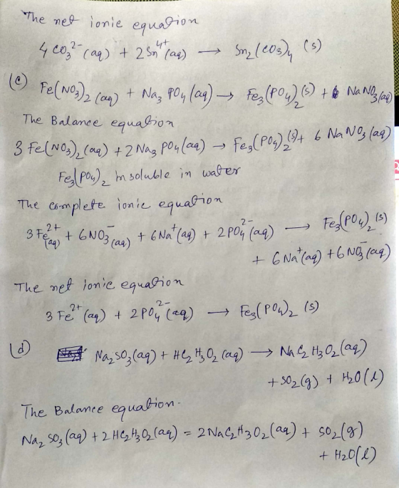 The net ionic equation Let 2) 9 raq) + 257 tap) — Sme (203), (5) & Fe(NO3)2 (ag) + Naz Pou (aq) Fes (PO4) (s) + NaNO3(a) The